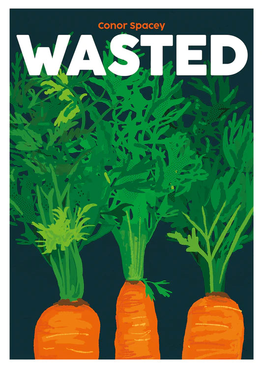 Wasted By Conor Spacey