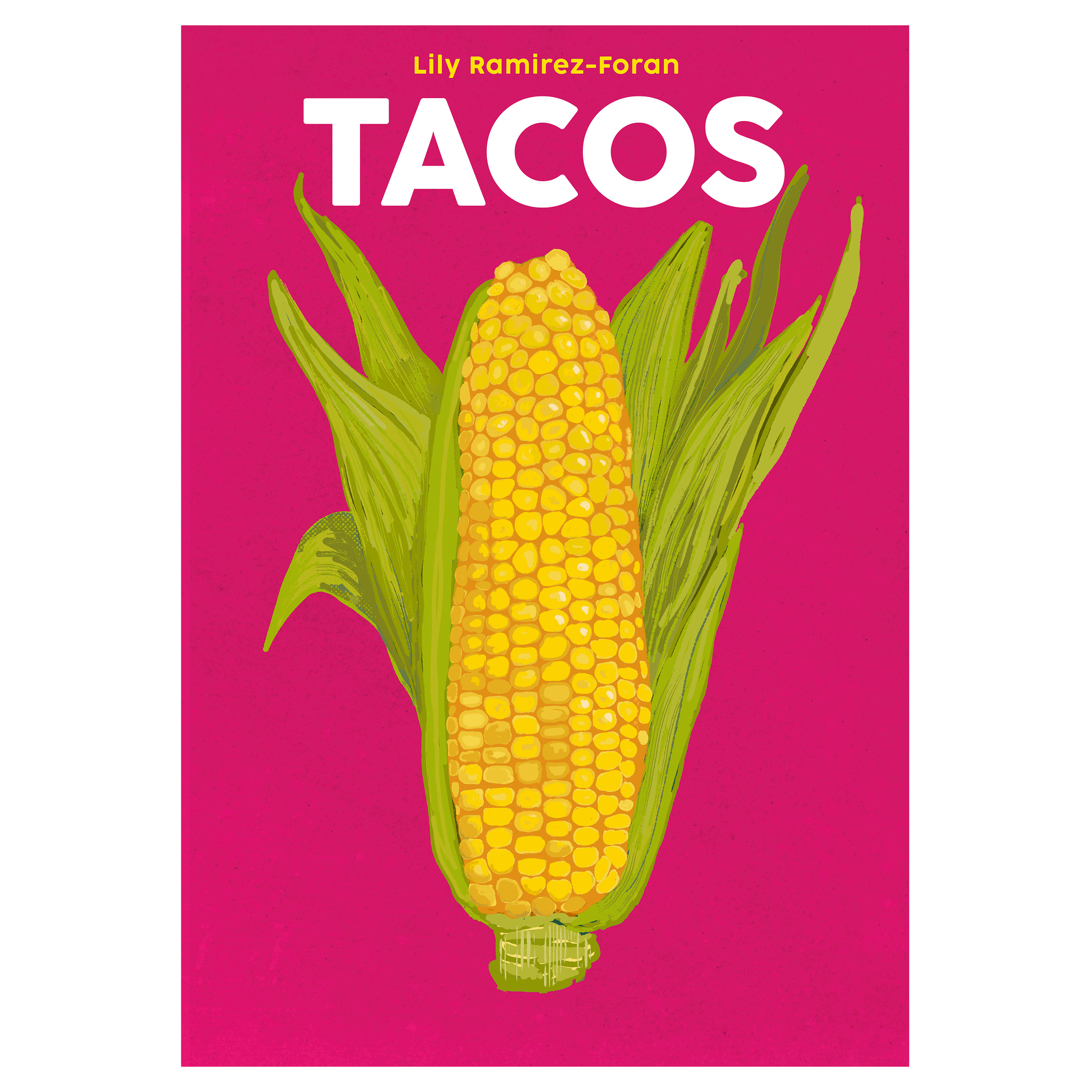 Book cover with a corn illustration on a pink background and 'TACOS' text.