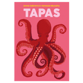 Cover of the cookbook Tapas by Anna Cabrera and Vanessa Murphy with an octopus illustration