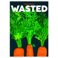 A stylized poster print featuring three bright orange carrots with vivid green leafy tops against a dark navy background, with the word 'WASTED' in large white letters and 'conor Spacey' at the top.